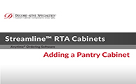 Streamline® RTA Cabinets - Adding a Pantry Cabinet