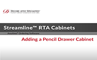Streamline® RTA Cabinets - Adding a Pencil Drawer Cabinet