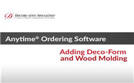 Anytime® Online Account Management - Adding Deco-Form® and Wood Molding