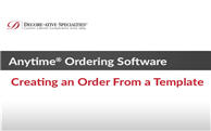 Anytime® Online Account Management - Creating an Order From a Template